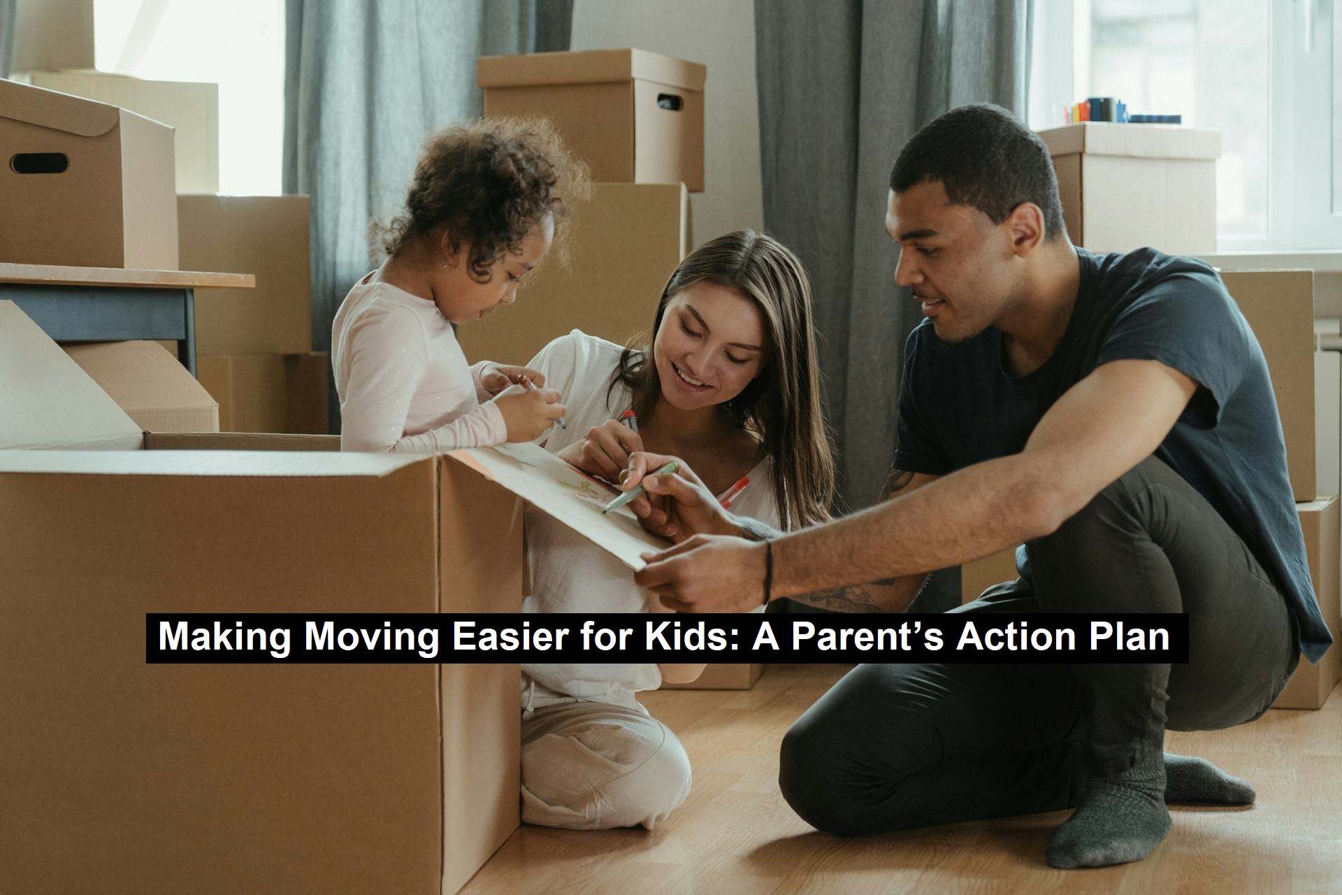 Moving Easier for Kids