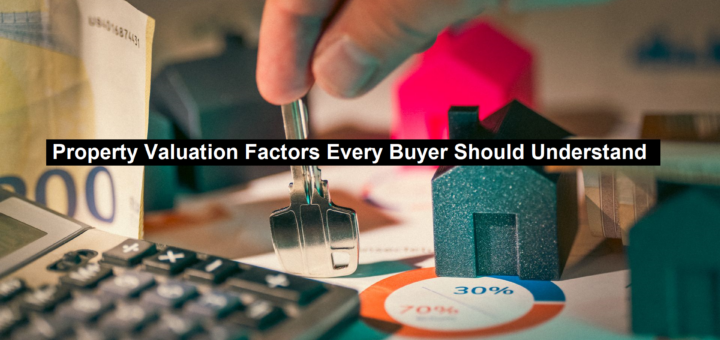 Property Valuation Factors